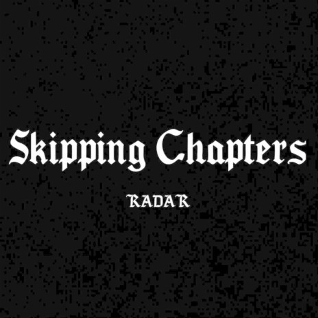 Skipping Chapters | Boomplay Music