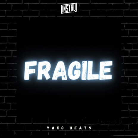 Fragile | Boomplay Music