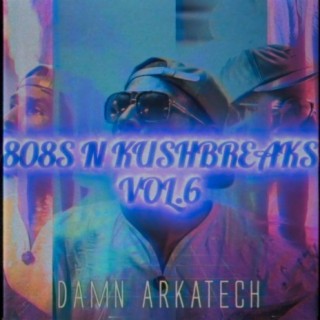 808s N Kushbreaks, Vol. 6 (Instrumentals)