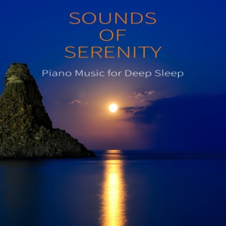 Sounds of Serenity: Piano Music for Deep Sleep