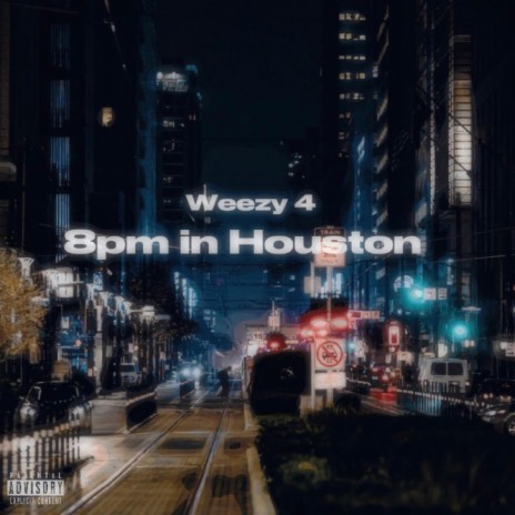 8pm in Houston | Boomplay Music