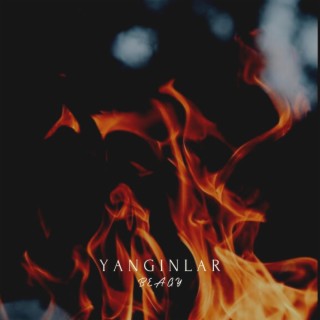 Yangınlar lyrics | Boomplay Music