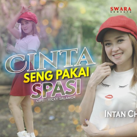 Cinta Seng Pakai Spasi | Boomplay Music