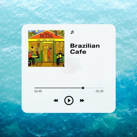 Brazilian Cafe | Boomplay Music