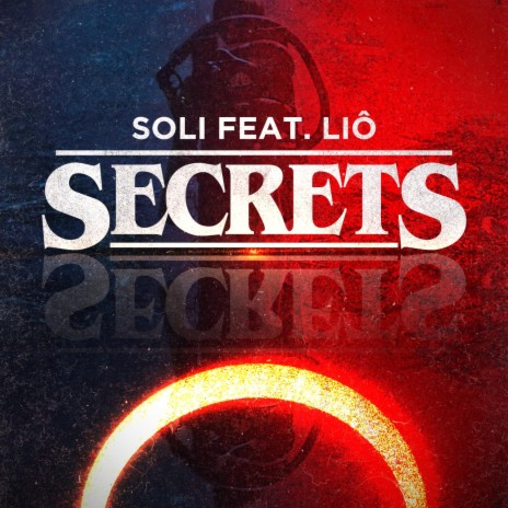 Secrets (feat. Liô) | Boomplay Music