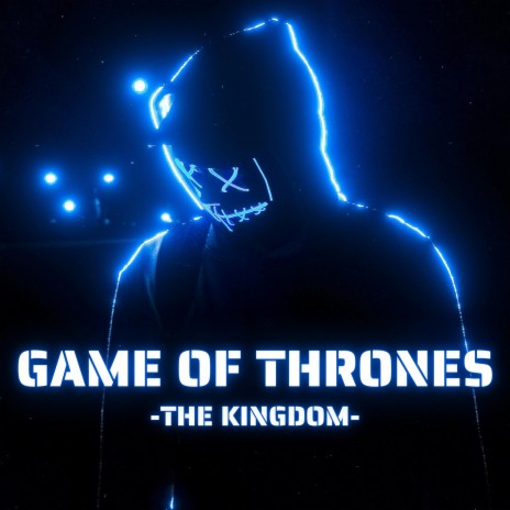Game of Thrones - The Kingdom (Special Version) | Boomplay Music