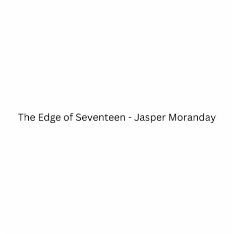 The Edge of Seventeen | Boomplay Music