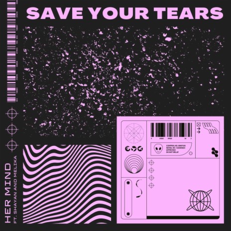 Save Your Tears ft. Shayan & Melika | Boomplay Music