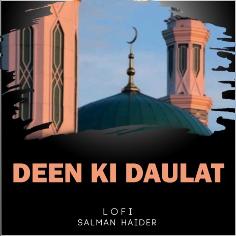 Deen Ki Daulat Lofi | Boomplay Music