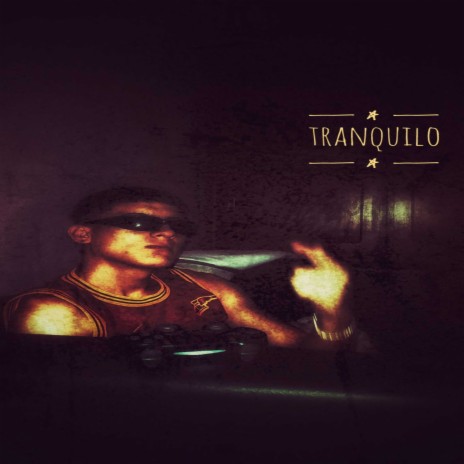 Tranquilo | Boomplay Music