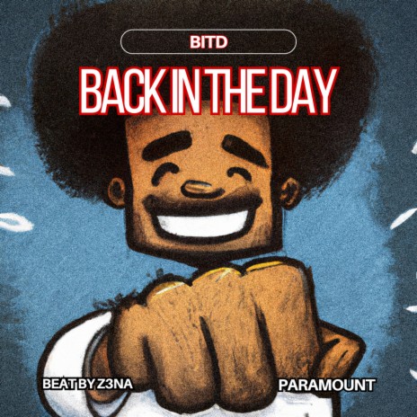 BITD (back in the days) | Boomplay Music