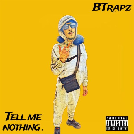 Tell me nothing | Boomplay Music