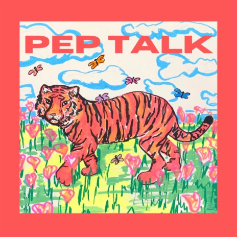 Pep Talk | Boomplay Music