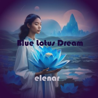 Blue Lotus Dream