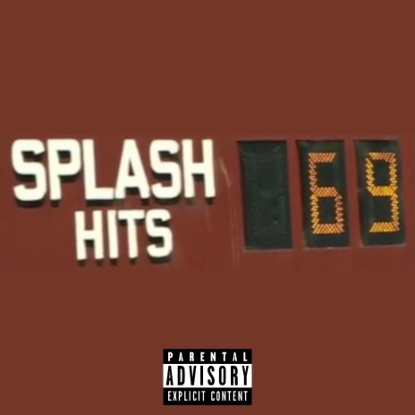 splash hits | Boomplay Music