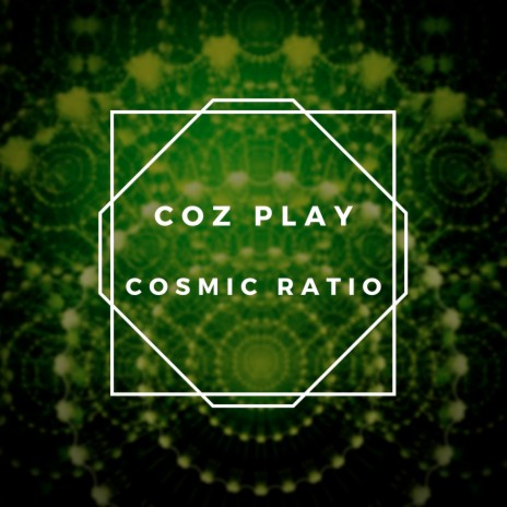 Cosmic Ratio (Long Mix) | Boomplay Music