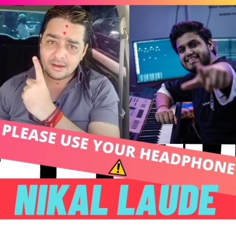 Nikal Laude (feat. Hindustani Bhau) | Boomplay Music
