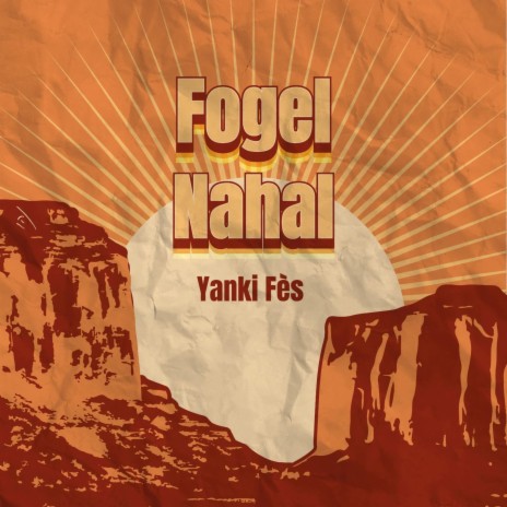 Fogel Nahal | Boomplay Music