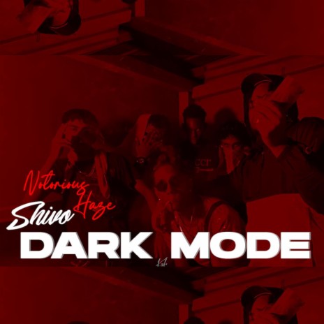 Dark Mode (feat. Notorious Haze) | Boomplay Music