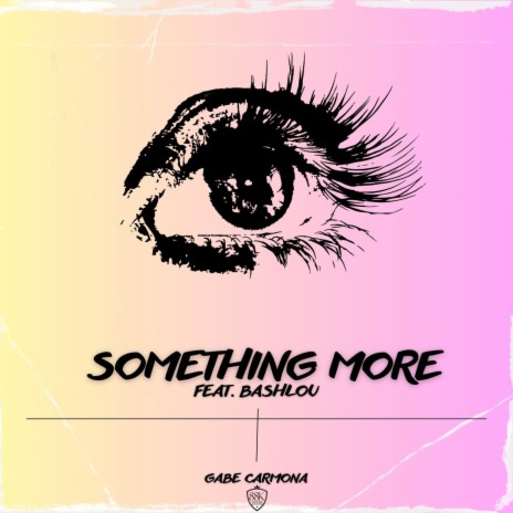 Something More ft. BashLou | Boomplay Music