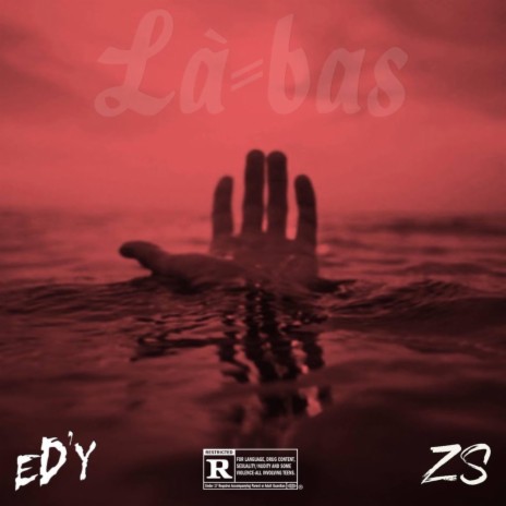 Là-bas ft. Ed’y encore lui | Boomplay Music