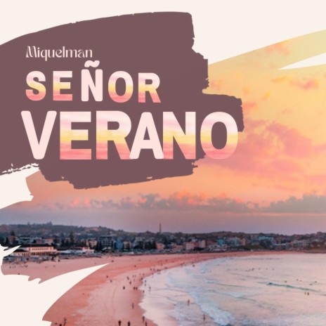 Señor Verano | Boomplay Music