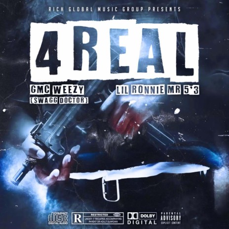 4Real ft. Lil Ronnie aka Mr 5'3 D.S.R | Boomplay Music