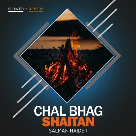 Chal Bhag Shaitan Lofi | Boomplay Music