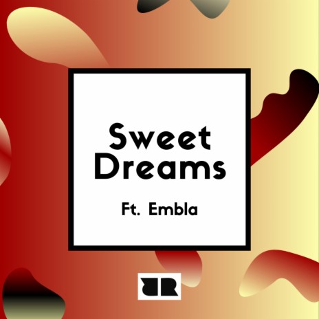 Sweet Dreams ft. Embla
