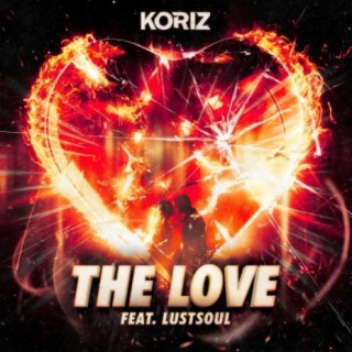 The Love (feat. LustSoul)