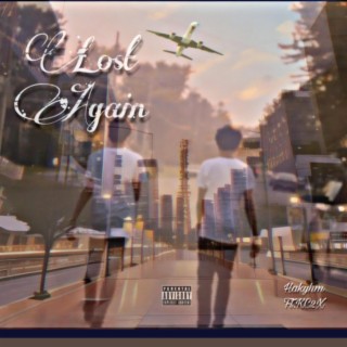 Lost Again ft. KC2X lyrics | Boomplay Music