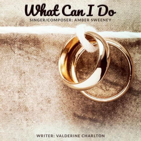 What Can I Do ft. Amber Sweeney | Boomplay Music