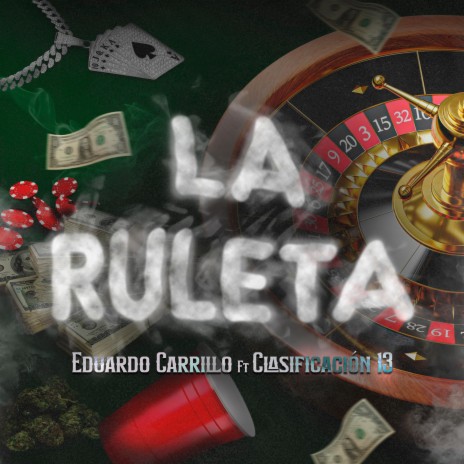 La Ruleta ft. Clasificación 13 | Boomplay Music