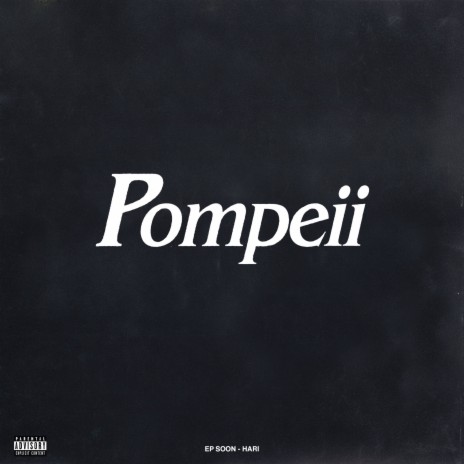 POMPEII | Boomplay Music