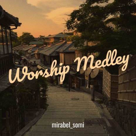 Worship Medley | Boomplay Music