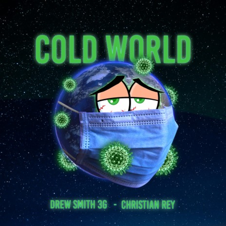 Cold World (feat. Christian Rey) | Boomplay Music