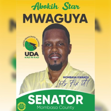 Mwaguya For Senator | Boomplay Music