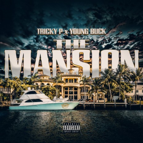 The Mansion ft. Young Buck | Boomplay Music