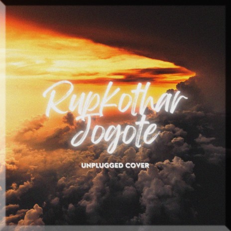 Rupkothar Jogote | Boomplay Music