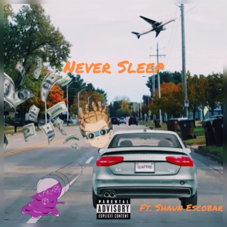 Never Sleep ft. Shaun Escobar