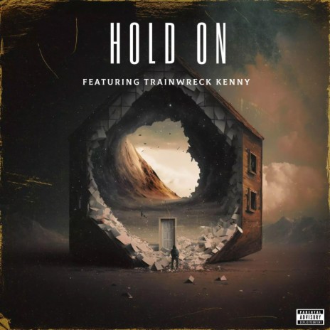 Hold On ft. Trainwreck Kenny | Boomplay Music