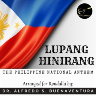 Lupang Hinirang (Philippine National Anthem)