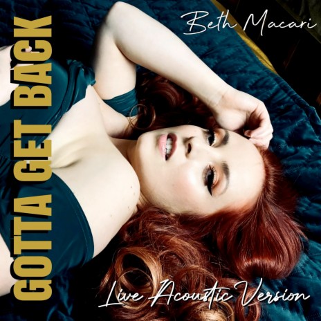 Gotta Get Back (Live Acoustic Version) | Boomplay Music