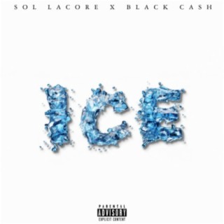 ICE (feat. Black Cash)
