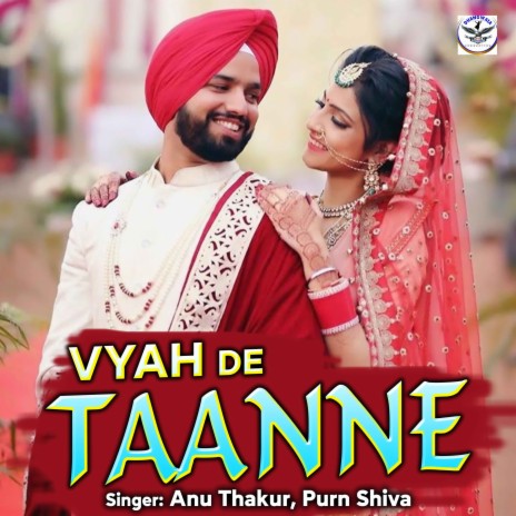 Vyah De Taanne ft. Purn Shiva | Boomplay Music