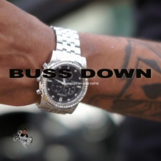 BUSS DOWN | Boomplay Music