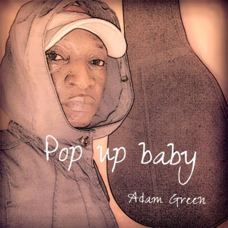 Pop up baby | Boomplay Music