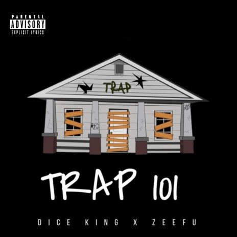 Trap 101 ft. Zeefu | Boomplay Music