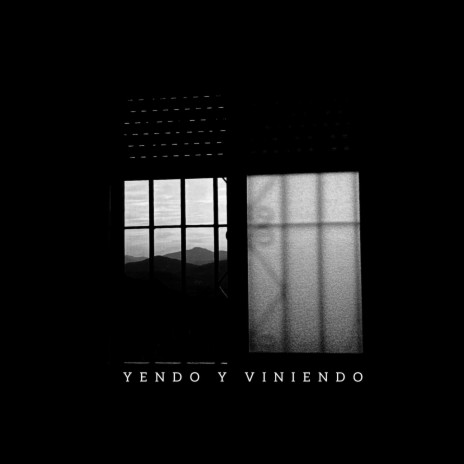 YENDO Y VINIENDO | Boomplay Music