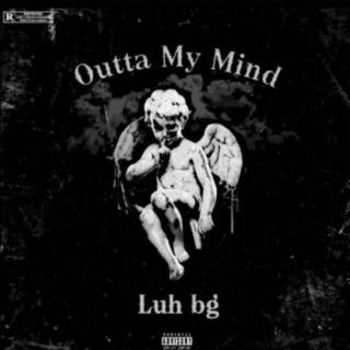 Outta My Mind (Deluxe)